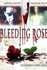 Watch Bleeding Rose Alluc
