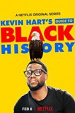 Watch Kevin Hart\'s Guide to Black History Alluc