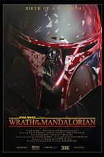Watch Star Wars: Wrath of the Mandalorian Alluc