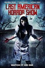Watch Last American Horror Show Alluc
