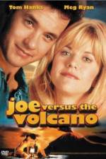 Watch Joe Versus the Volcano Alluc