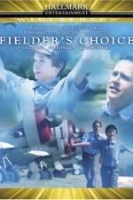 Watch Fielder's Choice Alluc