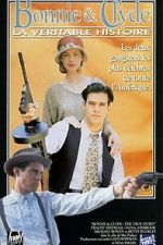 Watch Bonnie & Clyde: The True Story Alluc