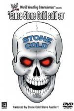 Watch WWE - Cause Stone Cold Said So Alluc