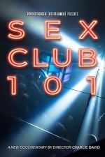 Watch Sex Club 101 Viooz