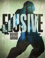 Watch Elusive Bigfoot Abroad Alluc