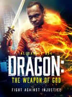 Watch Dragon: The Weapon of God Alluc