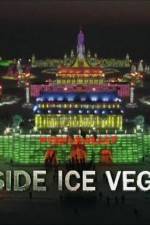 Watch Inside Ice Vegas Alluc