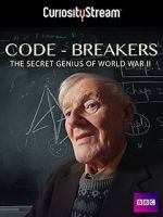 Watch Code-Breakers: Bletchley Park\'s Lost Heroes Alluc