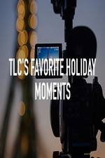 Watch TLC\'s Favorite Holiday Moments Online Alluc