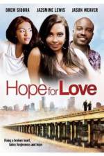 Watch Hope for Love Alluc
