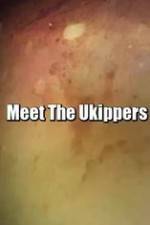 Watch Meet the Ukippers Alluc