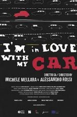 Watch I\'m in love with my car Alluc