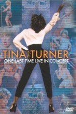 Watch Tina Turner: One Last Time Live in Concert Alluc