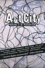 Watch Art City 1 Making It In Manhattan Alluc