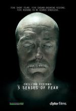 Watch Chilling Visions: 5 Senses of Fear Alluc