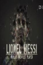 Watch Lionel Messi World's Greatest Player Alluc