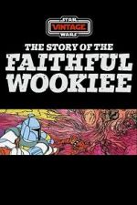 Watch The Story of the Faithful Wookiee (Short 1978) Alluc