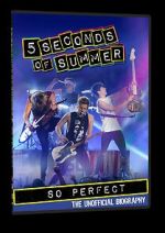 Watch 5 Seconds of Summer: So Perfect Online Alluc