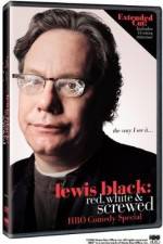 Watch Lewis Black: Red, White and Screwed Alluc
