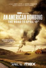 An American Bombing: The Road to April 19th alluc