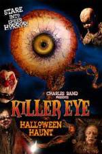 Watch Killer Eye Halloween Haunt Alluc