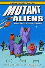 Watch Mutant Aliens Alluc