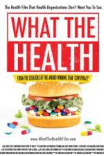 Watch What the Health Alluc