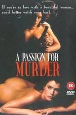 Watch Deadlock: A Passion for Murder Alluc