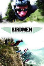 Watch Birdmen: The Original Dream of Human Flight Alluc