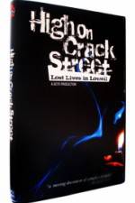 Watch High on Crack Street Lost Lives in Lowell Alluc