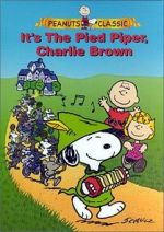 Watch It\'s the Pied Piper, Charlie Brown (TV Short 2000) Alluc