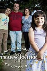 Watch My Transgender Kid Alluc