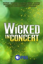 Watch Wicked in Concert (TV Special 2021) Alluc