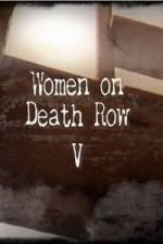 Watch Women on Death Row V Alluc