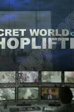 Watch The Secret World of Shoplifting Alluc
