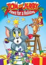 Watch Tom and Jerry: Paws for a Holiday Alluc