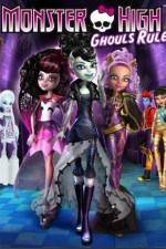 Watch Monster High Ghouls Rule Alluc