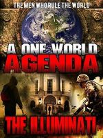 Watch A One World Agenda: The Illuminati Alluc