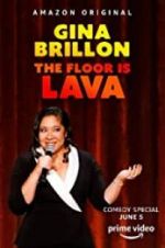 Watch Gina Brillon: The Floor is Lava Alluc
