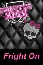 Watch Monster High - Fright On Alluc