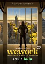 Watch WeWork: Or the Making and Breaking of a $47 Billion Unicorn Alluc