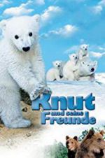 Watch Knut und seine Freunde Alluc
