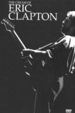 Watch The Cream of Eric Clapton Alluc
