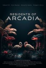 Watch Residents of Arcadia Alluc
