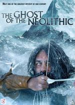 Watch The Ghost of the Neolithic Alluc