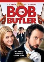Watch Bob the Butler Alluc