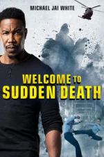Watch Welcome to Sudden Death Alluc