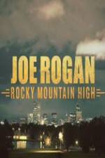 Watch Joe Rogan Rocky Mountain High Alluc