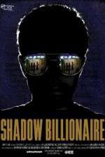 Watch Shadow Billionaire Alluc